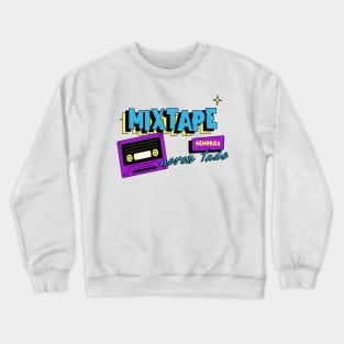 Mixtape memories never fade 90s vibes Crewneck Sweatshirt